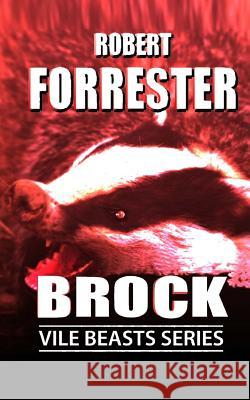 Brock Robert Forrester 9781515074380 Createspace - książka