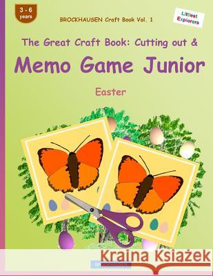 BROCKHAUSEN Craft Book Vol. 1 - The Great Craft Book: Cutting out & Memo Game Junior: Easter Golldack, Dortje 9781530543687 Createspace Independent Publishing Platform - książka