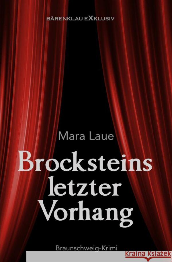 Brocksteins letzter Vorhang Laue, Mara 9783754934333 epubli - książka