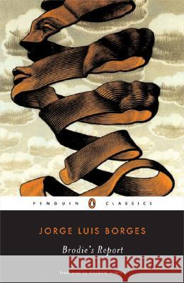 Brodie's Report Jorge Luis Borges Andrew Hurley 9780143039259 Penguin Books - książka