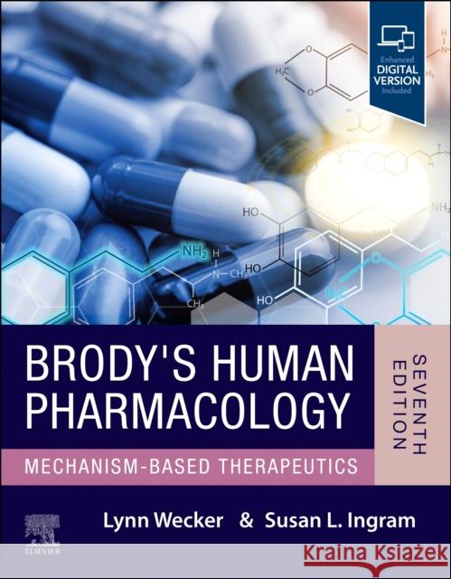 Brody\'s Human Pharmacology Lynn Wecker Susan Ingram 9780323846738 Elsevier - książka