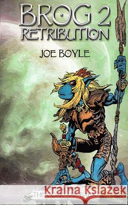 Brog 2 - Retribution Joe Boyle 9781493668786 Createspace - książka