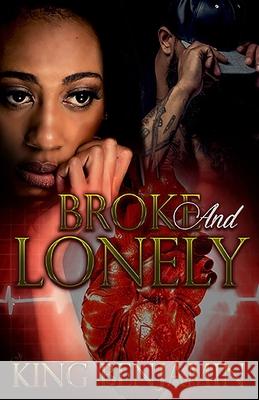 Broke and Lonely King Benjamin 9781731054043 Independently Published - książka