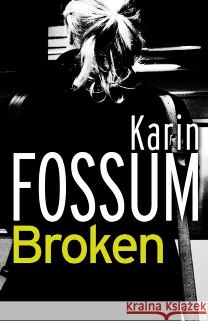 Broken Karin Fossum 9780099565536  - książka