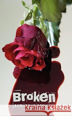 Broken Jasmine Sisco 9781434377647 Authorhouse - książka