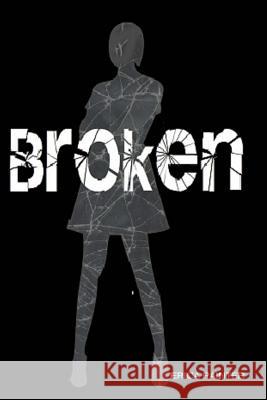 Broken Erica Painter 9781544944579 Createspace Independent Publishing Platform - książka