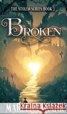 Broken Marlena Frank 9781955854238 Mawr Paw LLC - książka