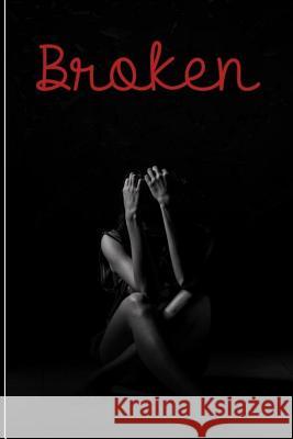 Broken Charlene Moffett 9781981792023 Createspace Independent Publishing Platform - książka