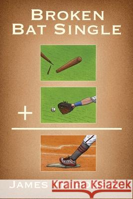 Broken Bat Single James Thibodeau 9781637640050 Dorrance Publishing Co. - książka