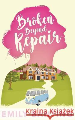 Broken Beyond Repair: A Sapphic Celebrity Ice Queen Romance Emily Banting   9781915157072 Sapphfic Publishing - książka