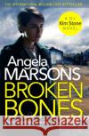 Broken Bones: A gripping serial killer thriller Angela Marsons 9780751574890 Little, Brown Book Group