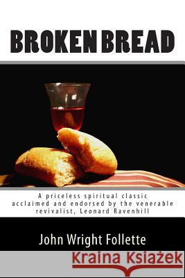 Broken Bread John Wright Follette 9781481836319 Createspace - książka