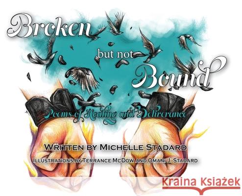 Broken But Not Bound Michelle Stadard 9781950398171 McDougal & Associates - książka