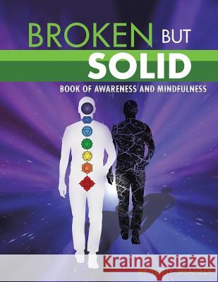 Broken But Solid Tony Shahedi 9781504357708 Balboa Press - książka