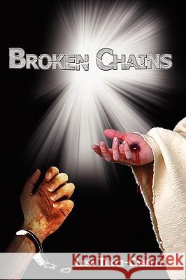 Broken Chains Lisa Tucci-Caselli 9781434371010 AUTHORHOUSE - książka