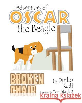 Broken Chair Dinko Kadi Tom Skerlets 9781981783076 Createspace Independent Publishing Platform - książka