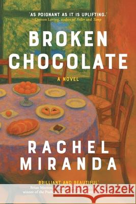 Broken Chocolate Rachel Miranda 9783988322180 Vine Leaves Press - książka