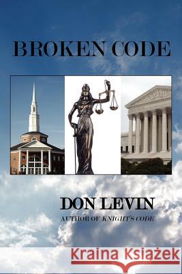 Broken Code Don Levin 9781434306661 Authorhouse - książka