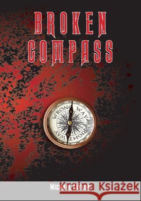 Broken Compass Michael Taylor 9780648508915 Michael Taylor - książka