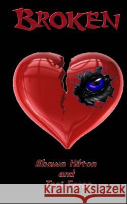Broken: Dark Dreams 1.2 Shawn Hilton Toni Force 9781492129974 Createspace - książka