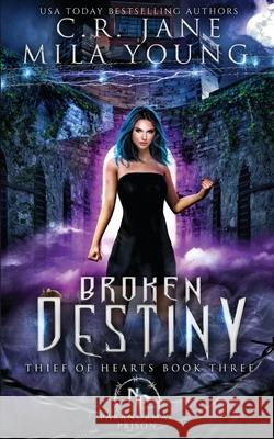 Broken Destiny: Paranormal Romance Mila Young C. R. Jane 9781922689368 Tarean Marketing - książka