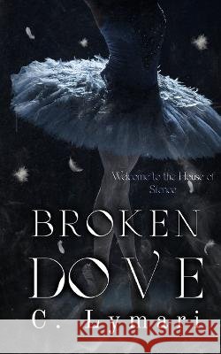Broken Dove C Lymari   9798218202798 Claudia Lymari - książka