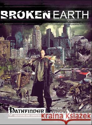 Broken Earth (Pfrpg) Matthew J. Hanson Craig Hargraves Malcolm McClinton 9780985751456 Sneak Attack Presss - książka