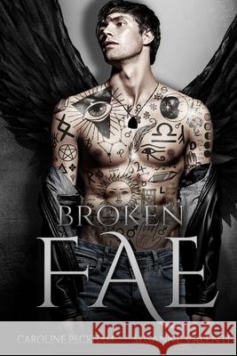 Broken Fae Caroline Peckham Susanne Valenti 9781914425189 Dark Ink Publishing - książka