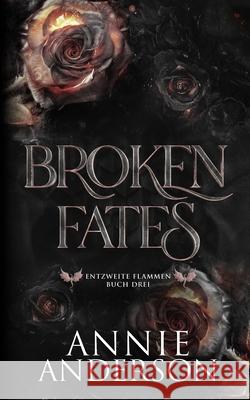 Broken Fates Annie Anderson Tanja Klement 9781960315854 Annie Anderson - książka