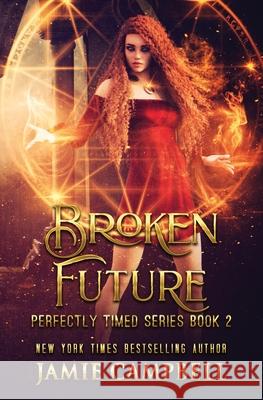 Broken Future Jamie Campbell 9781079373233 Independently Published - książka