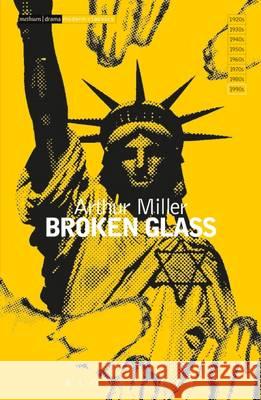 Broken Glass Arthur Miller 9781474260732 Bloomsbury Publishing PLC - książka