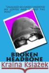 Broken Headbone Ginny McMath 9781489531919 Createspace