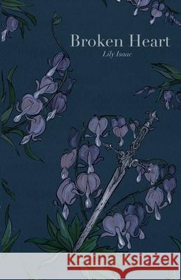 Broken Heart Lily Isaac 9781968972004 Luminary Publishing House, LLC - książka