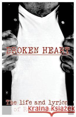 Broken Heart: The life and lyrics of Rob Redwine Redwine, Rob 9781513634333 Movement Publishing - książka