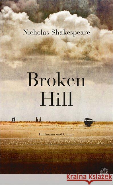 Broken Hill Shakespeare, Nicholas 9783455405446 Hoffmann und Campe - książka