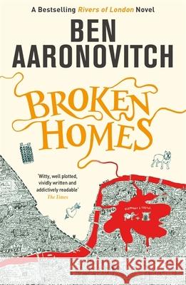 Broken Homes: Book 4 in the #1 bestselling Rivers of London series Ben Aaronovitch 9780575132481 Orion Publishing Co - książka
