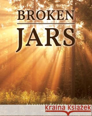 Broken Jars Albertine Perrier 9798890435934 Christian Faith Publishing - książka