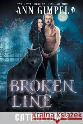Broken Line: An Urban Fantasy Ann Gimpel 9781948871792 Ann Giimpel Books, LLC - książka