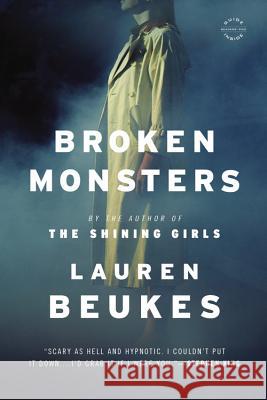 Broken Monsters Lauren Beukes 9780316216814 Mulholland Books - książka