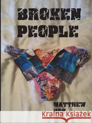 Broken People Skillt Paperback Matthew Bok 9781387561049 Lulu.com - książka