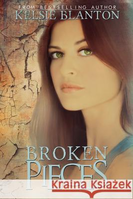Broken Pieces Kelsie Blanton Lilly's Book Gene Once Upon a. Time Covers 9781490526874 Createspace - książka