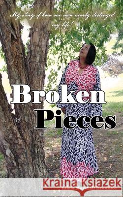 Broken Pieces Evangelist Linda Marshall Brownlee 9781951300104 Liberation's Publishing LLC - książka