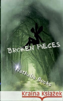 Broken Pieces Nathalia Books 9798224287123 Purpleheart Publishing - książka