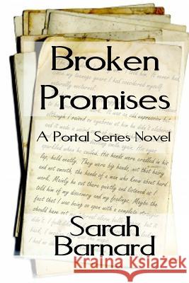 Broken Promises Sarah Barnard 9781494277208 Createspace - książka