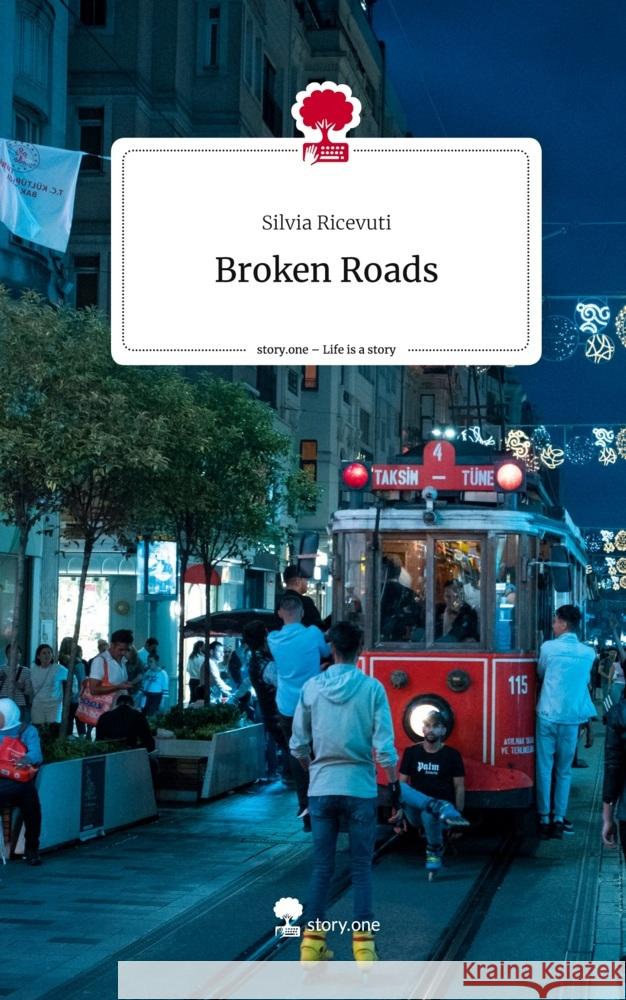 Broken Roads. Life is a Story - story.one Ricevuti, Silvia 9783710880506 story.one publishing - książka