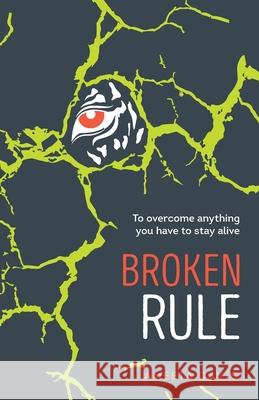 Broken Rule Ameeta Davis Amanda Carroll Shiley Khan 9781999892845 Ameeta Davis - książka