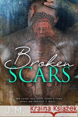 Broken Scars J.M. Walker 9780359761357 Lulu.com - książka