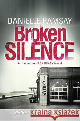 Broken Silence Danielle Ramsay 9781847562296 HarperCollins Publishers - książka