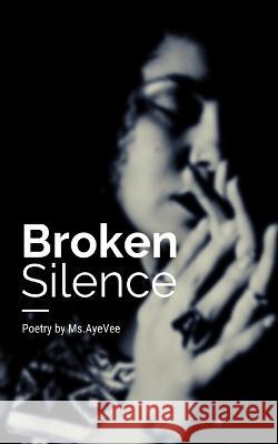 Broken Silence Ashley Vargas   9789357210997 Libresco Feeds Private Limited - książka