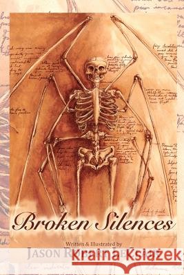 Broken Silences Jason Robert LeClair 9781468145755 Createspace - książka